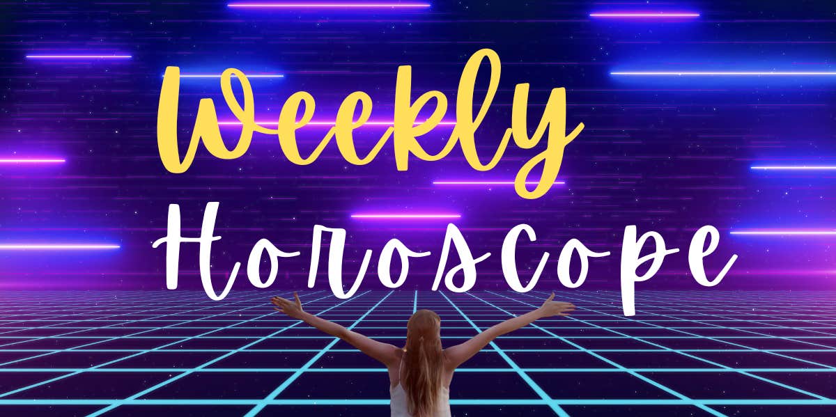 Horoscope this week