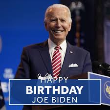 Happy birthday Joe Biden