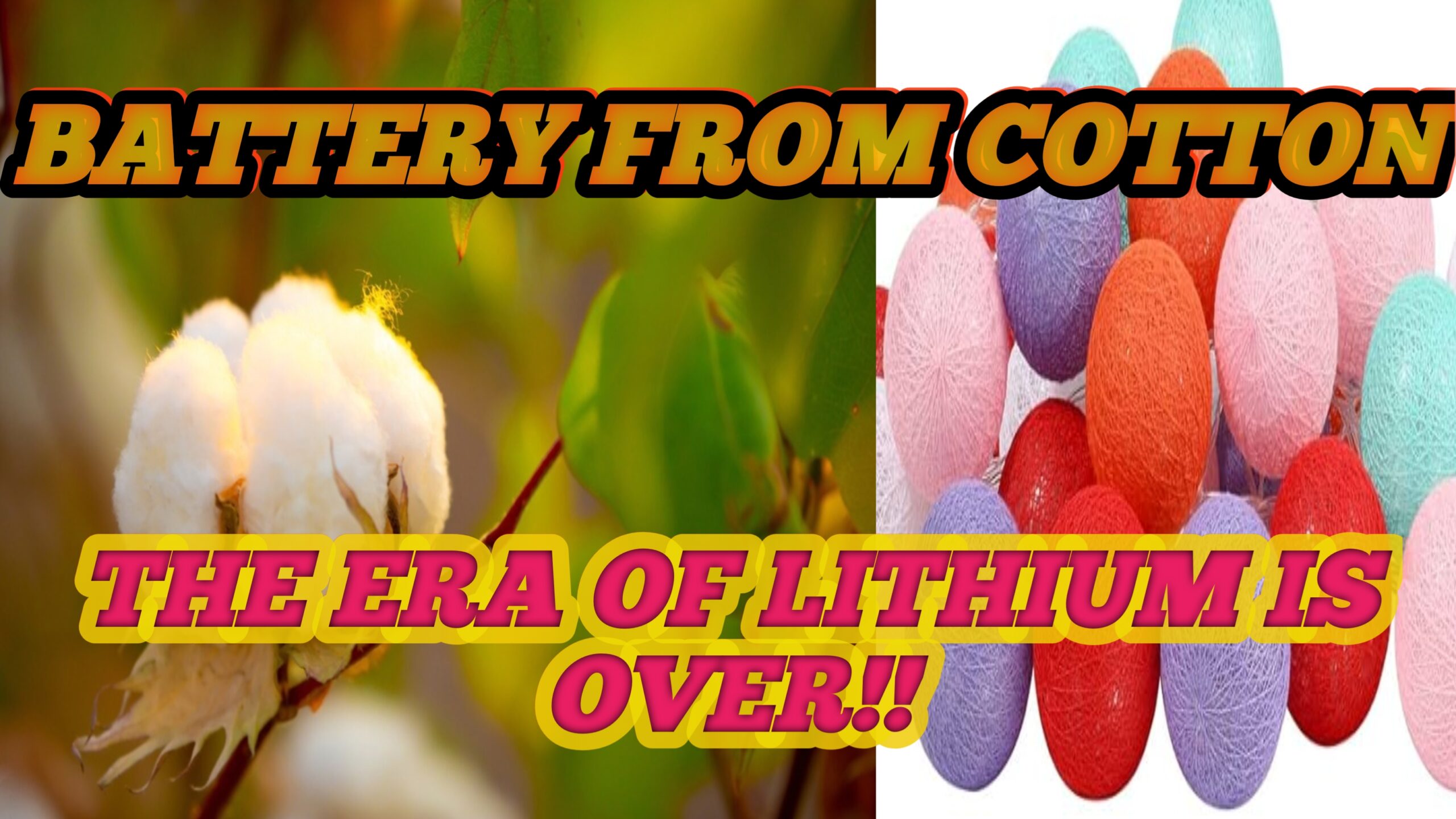 Battery from cotton. The era of lithium is over
