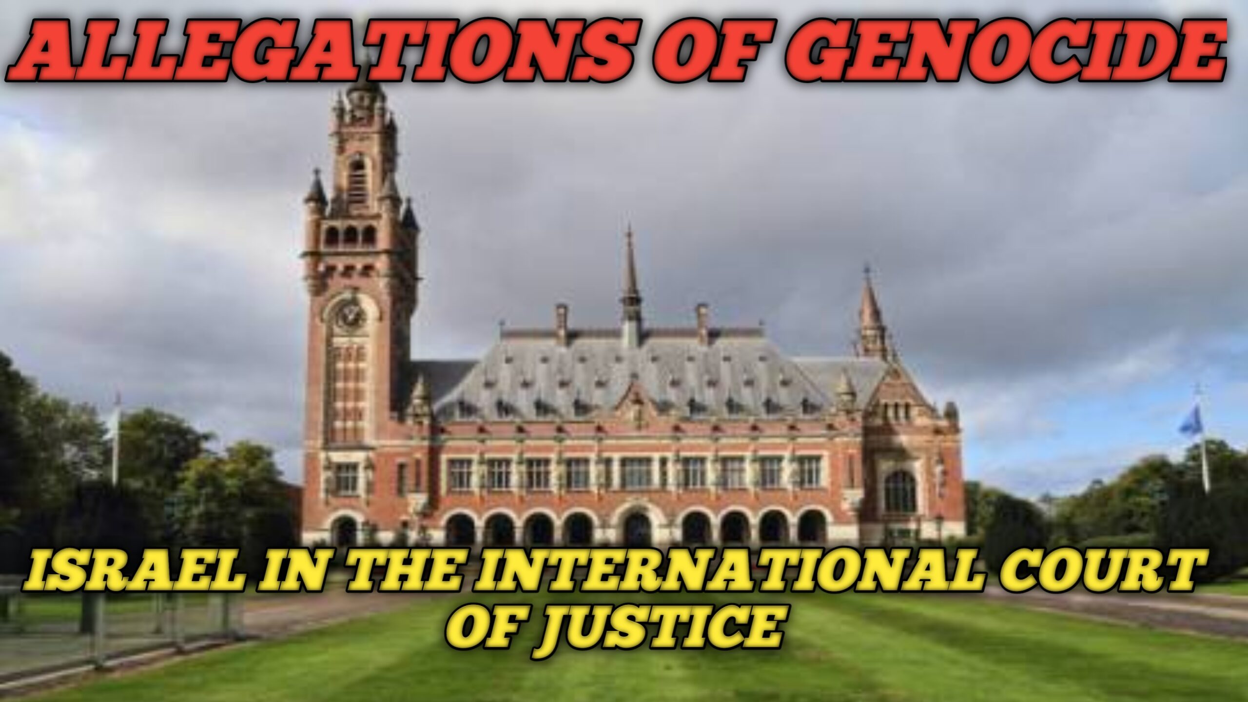 Allegations of genocide. Israel in the International Court of Justice