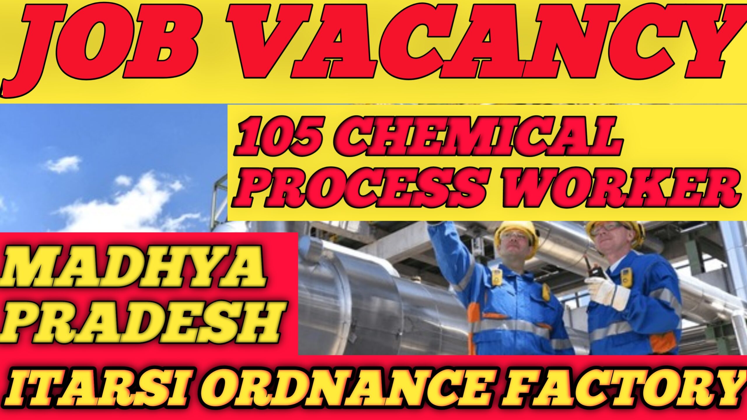 Need 105 chemical process worker
