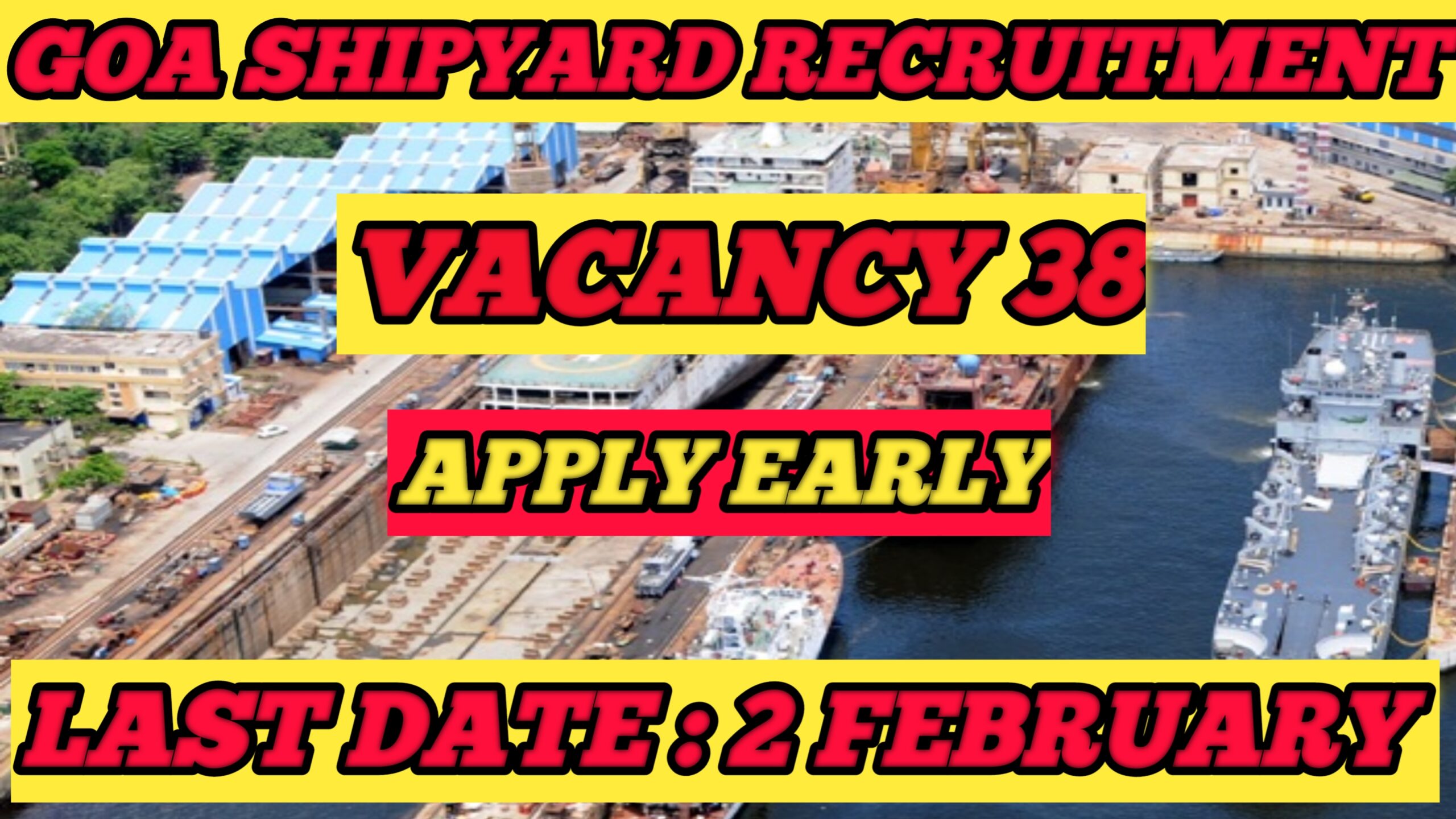 Goa Shipyard will hire 38 people as Management Trainee