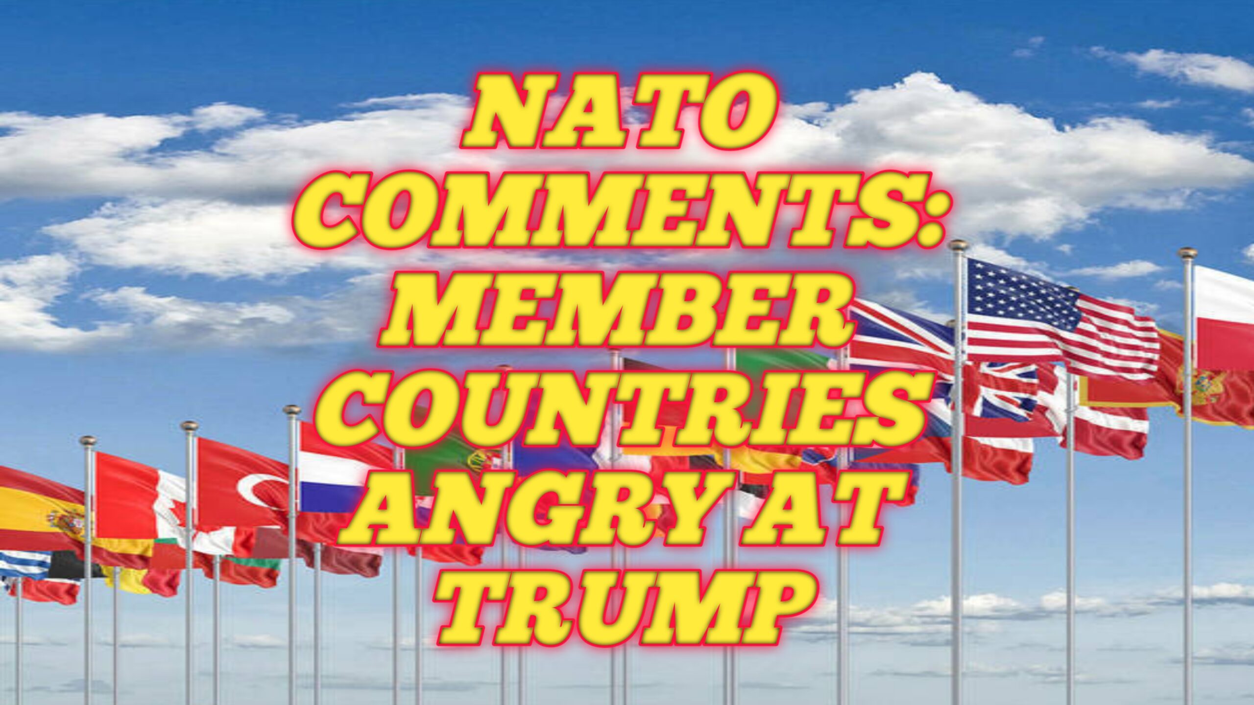 Nato comments: Member countries angry at Trump