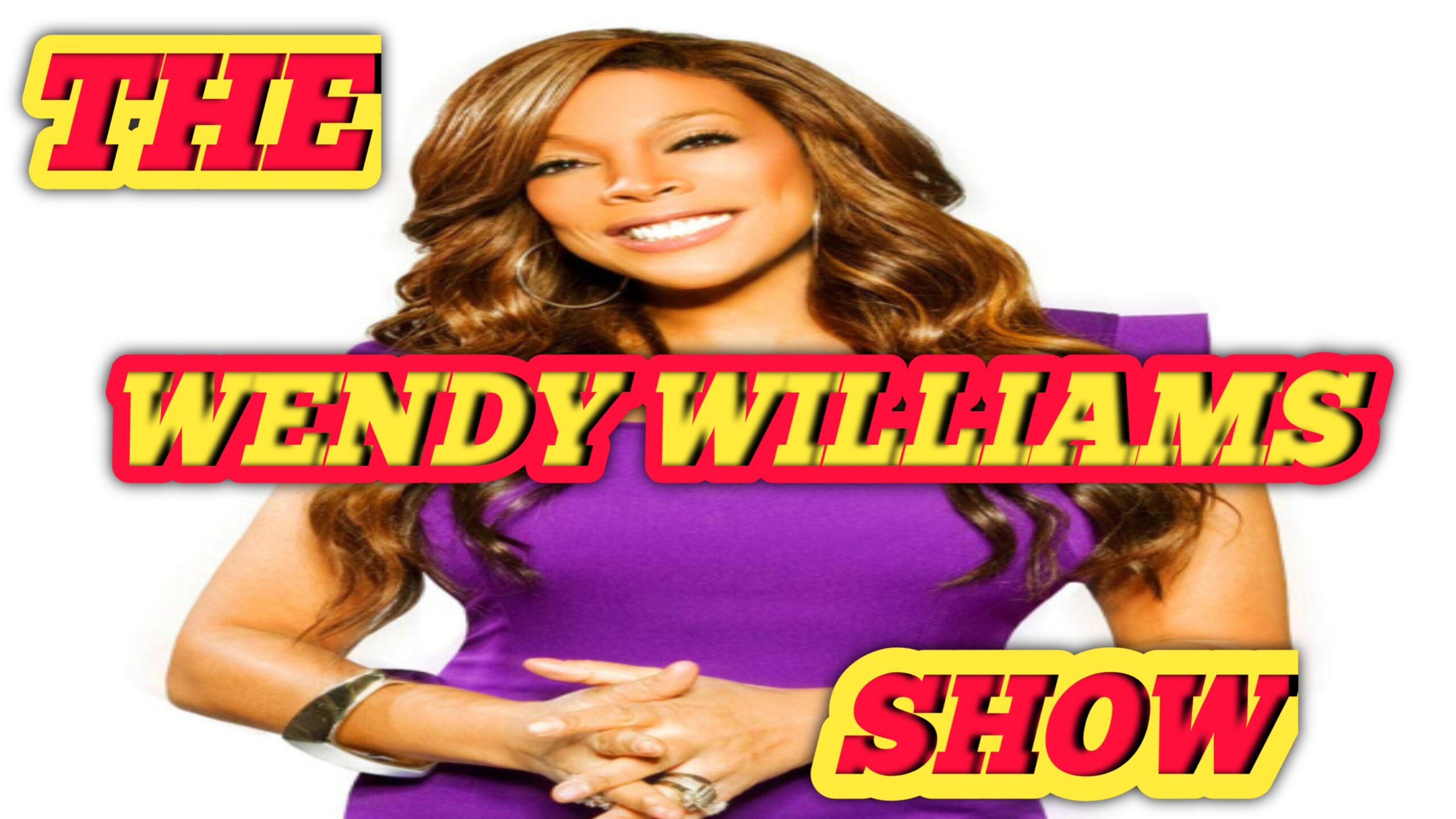 The Wendy Williams show