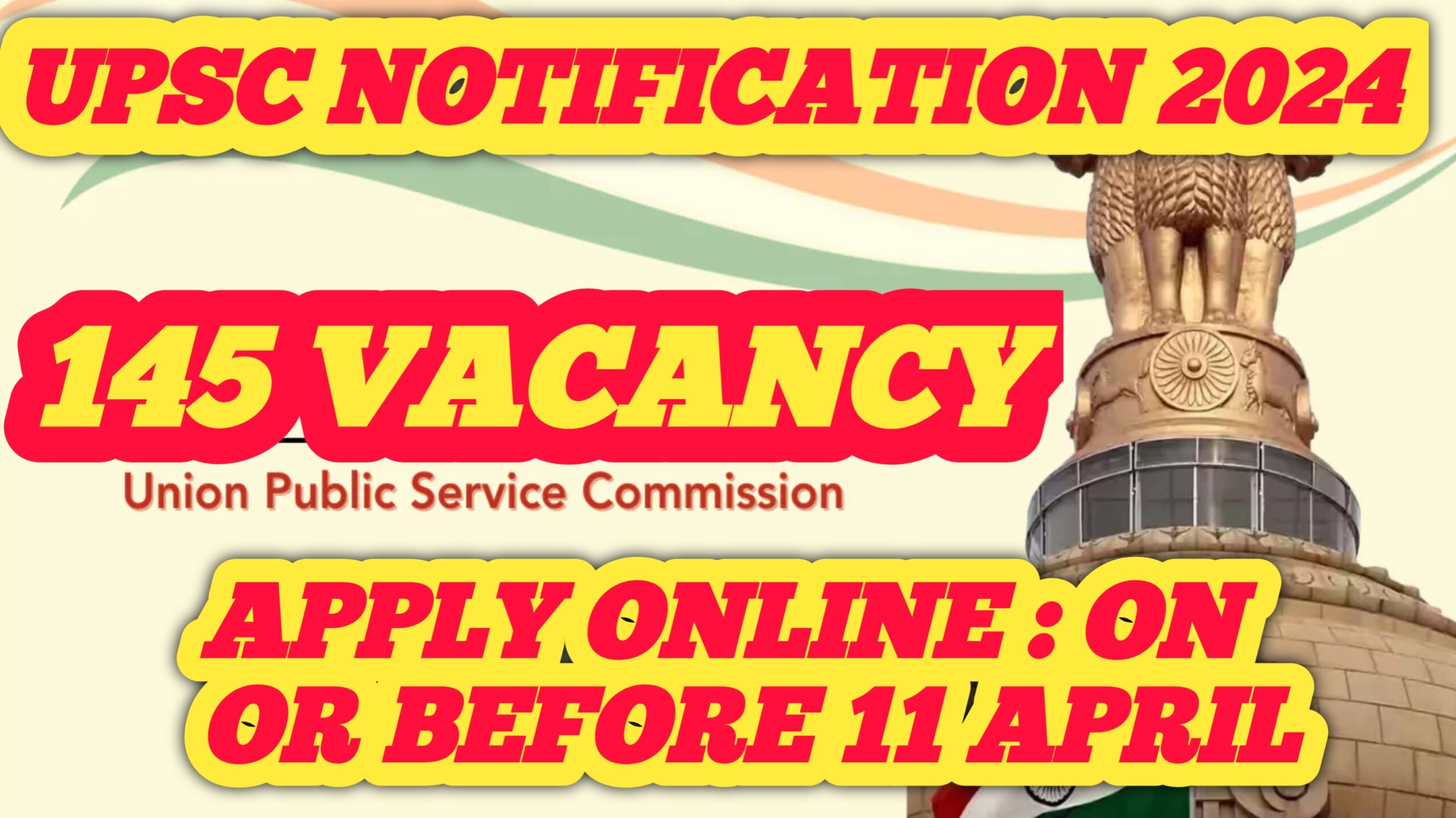 UPSC recruitment notification, 145 vacancy