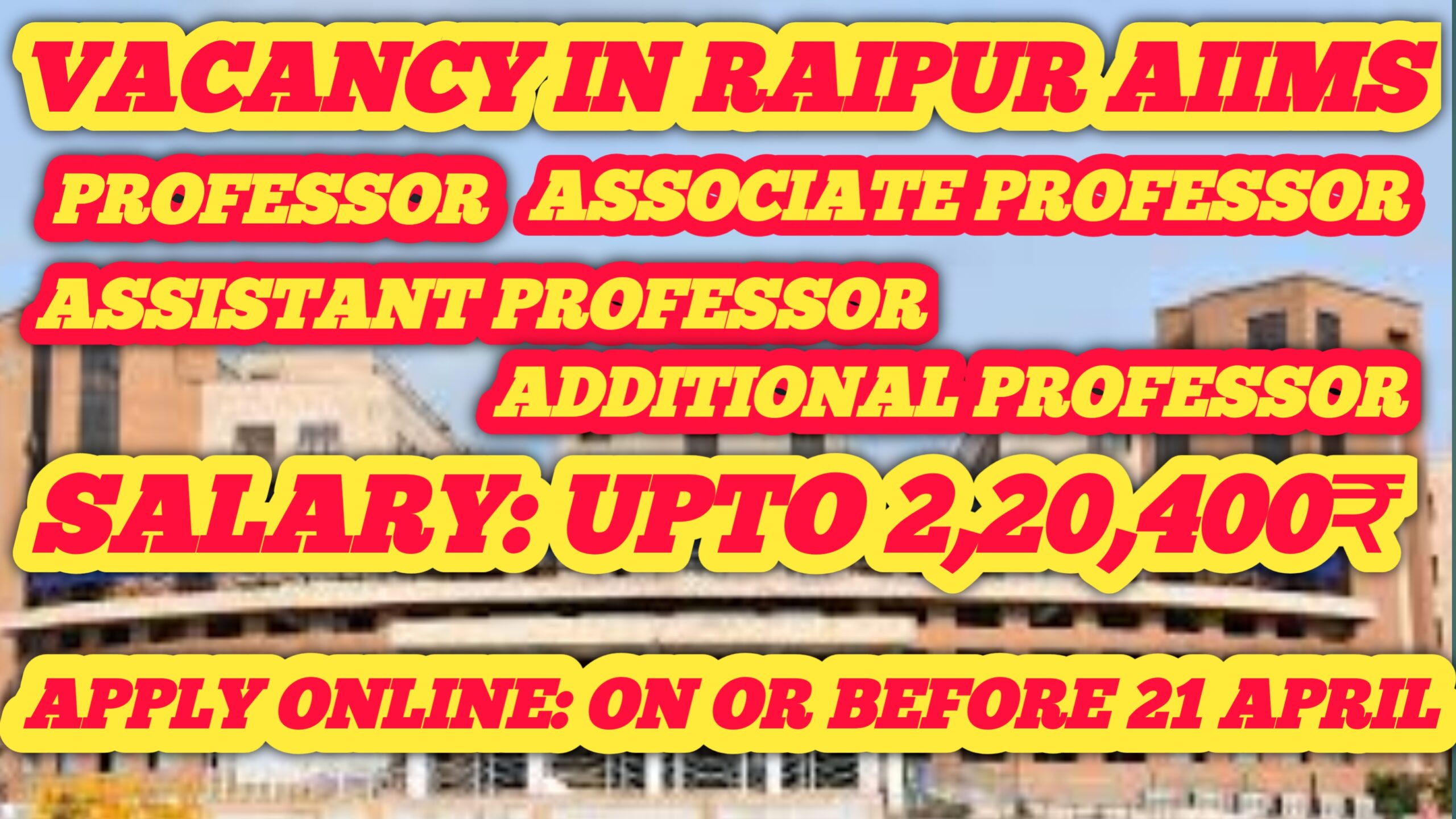 Vacancy of professors in Raipur AIIMS