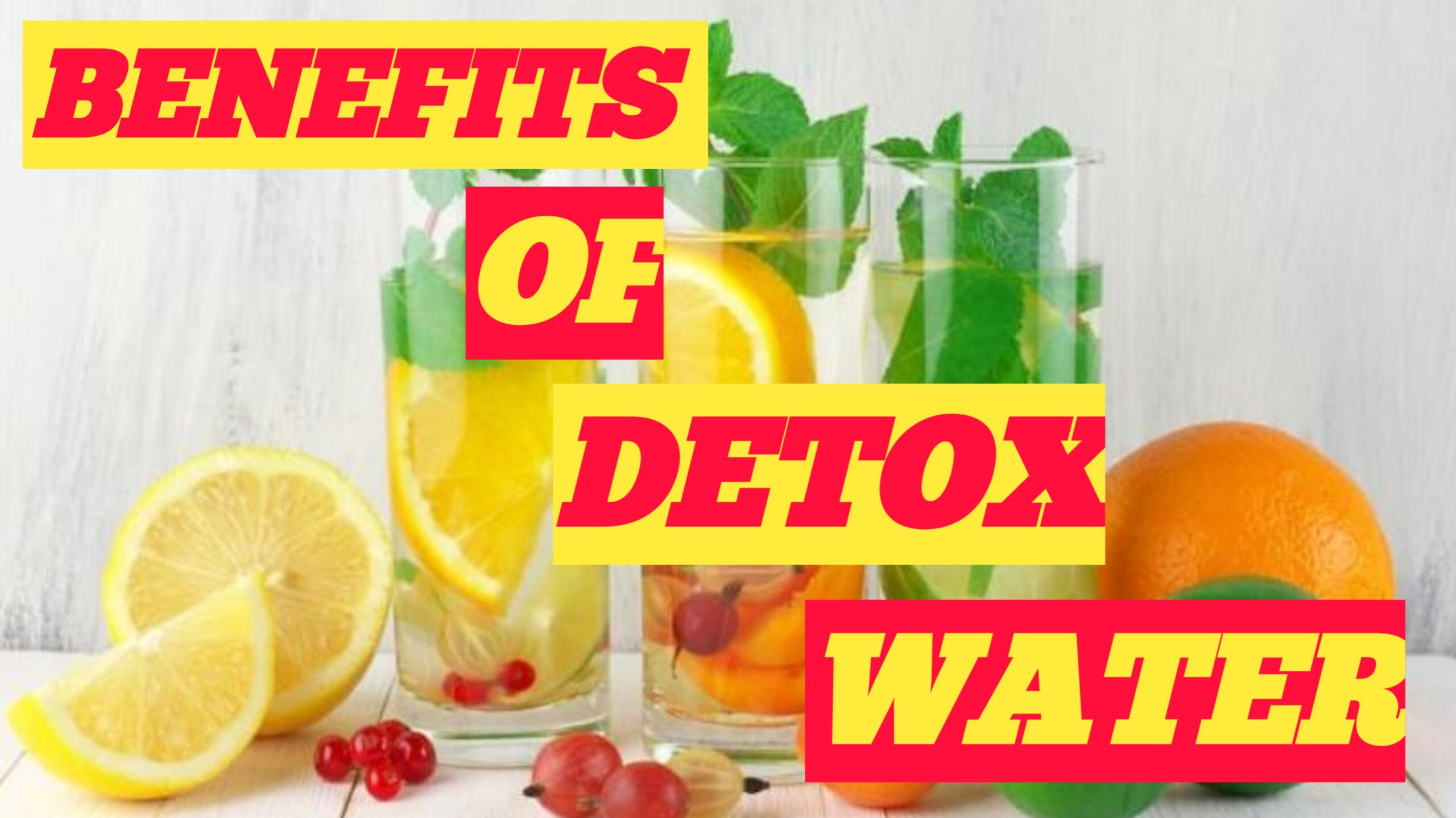 Benefits of Detox Water